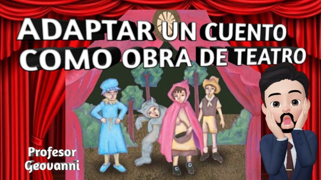 Qué cuentos pueden transformarse en obras de teatro 3 Qué cuentos pueden transformarse en obras de teatro
